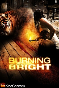 Burning Bright - Tödliche Gefahr (2010)