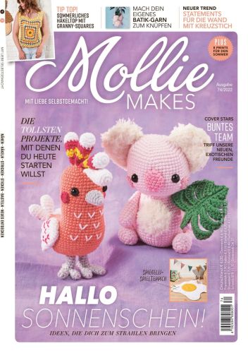 Cover: Mollie Makes Magazin Mit Liebe selbst gemacht No 74 2022 Cover: Mollie Makes Magazin Mit Liebe selbst gemacht No 74 2022