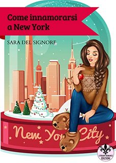 Sara Del Signore - Come innamorarsi a New York (2022)