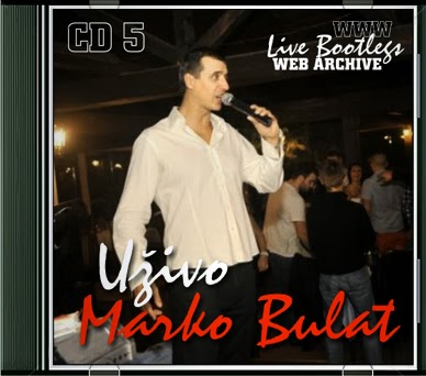 Marko Bulat Uzivo CD 05
