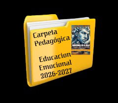 Carpeta Pedagógica Educación Emocional 2026-2027