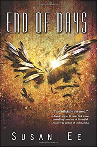 Susan Ee ─ La fine del mondo (End of days) (2020)