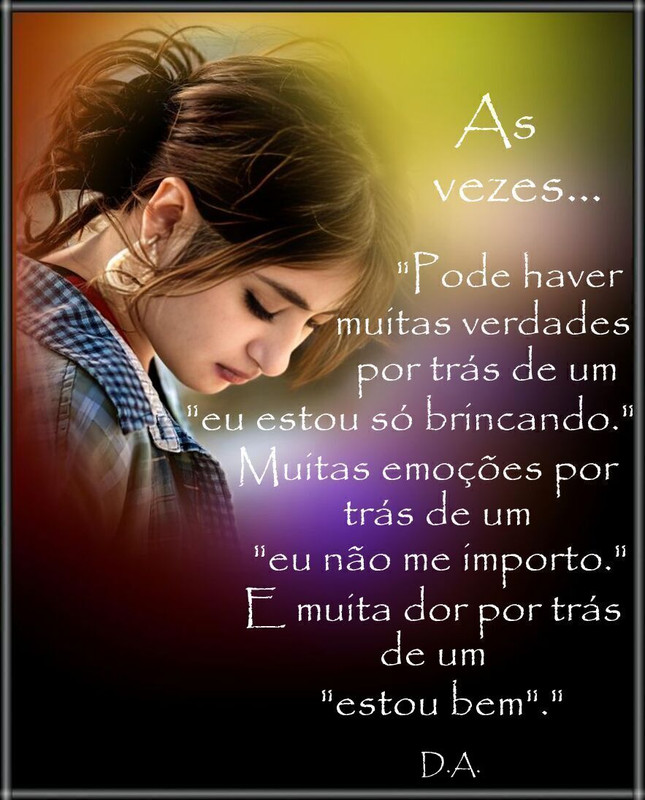 As vezes...