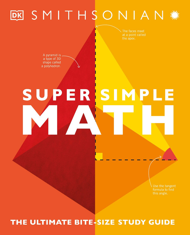 Super Simple Math The Ultimate Bitesize Study Guide (Super Simple) (US Edition)