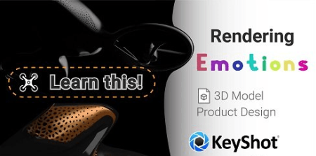 Render emotions using Keyshot: create interesting product renders capable of telling a story
