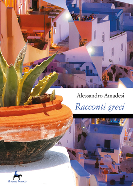 Alessandro Amadesi – Racconti greci (2020)