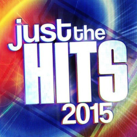 VA - Just the Hits (2015)