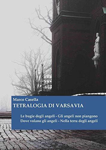 Marco Casella – Tetralogia di Varsavia (2020)