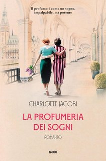 Charlotte Jacobi - La profumeria dei sogni (2023)