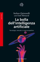 Stefano Quintarelli, Emil Abirascid – La bolla dell’intelligenza artificiale (2026)