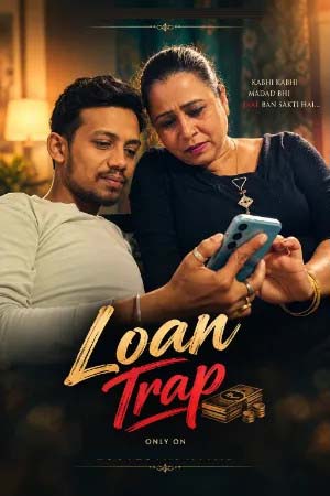 Loan Trap 2026 Hindi Uncut Short Films 720p WEB-DL 1Click Download