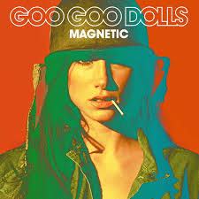 Goo Goo Dolls - Magnetic (2013).mp3 - 320 Kbps