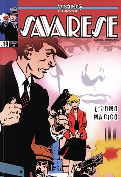 Lanciostory Classic 32 - Savarese 19. L'uomo magico (2022)