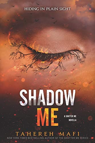 Tahereh Mafi – Shatter me. Shadow Me (2019) Tahereh Mafi – Shatter me. Shadow Me (2019)