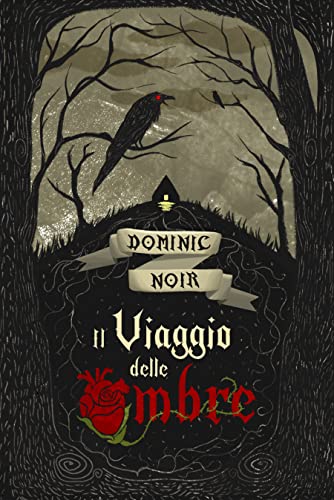 Dominic Noir - Il Viaggio delle Ombre (2022)