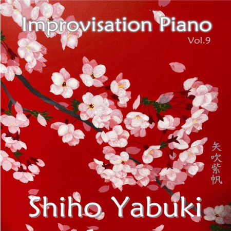 Shiho Yabuki  Improvisation Piano vol.9 (2022)