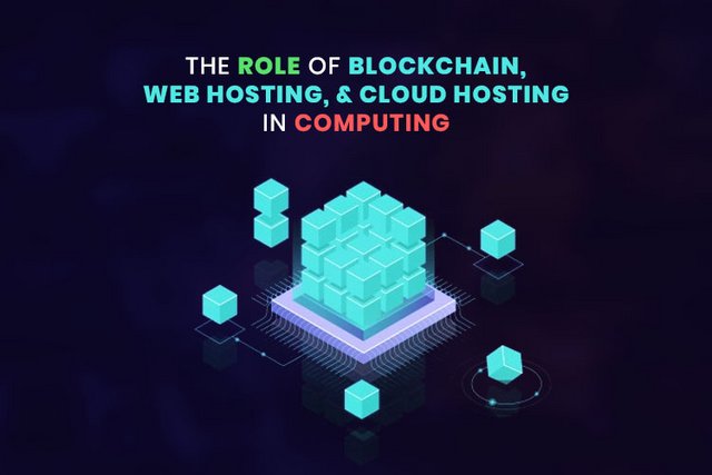 The_Role_of_Blockchain,_Web_Hosting,_&_Cloud_Hosting_in_Computing.jpg