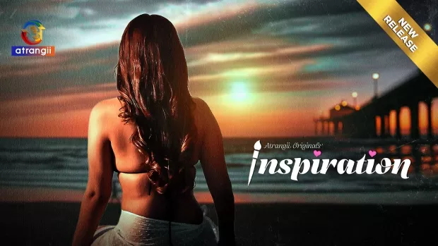 [18+] Inspiration (2025) S01 Hindi Atrangii WEB-DL 1080p – 720p – 480p Download & Watch