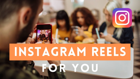 Using Instagram Reels to Grow your Brand