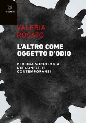 Valeria Rosato - L'altro come oggetto d'odio (2024)