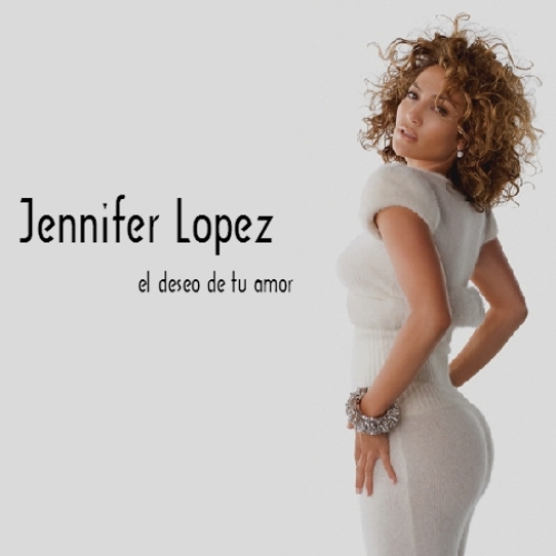 [Slika: Jennifer-Lopez-El-Deseo-De-Tu-Amor-front.jpg]
