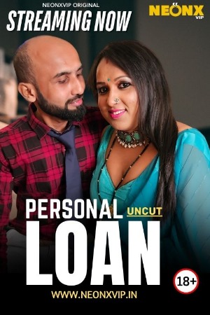 Personal Loan (2025) Hindi NeonX Short Films | 1080p | 720p | 480p | WEB-DL | Download | Watch Online
