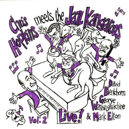 Chris Hopkins - Chris Hopkins Meets the Jazz Kangaroos, Vol. 2 (Live) (2022)