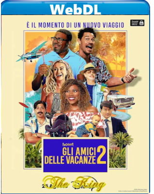 Gli amici delle vacanze 2 (2023) WEB-DL 720p x264 E-AC3+AC3 ITA ENG