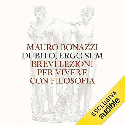 Mauro Bonazzi - Dubito, ergo sum (2023) (mp3 - 128 kbps)
