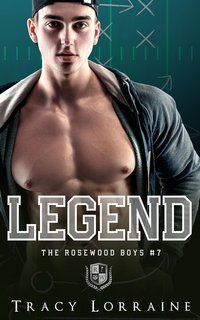 Tracy Lorraine - The Rosewood Boys Vol. 7. Legend (2024)