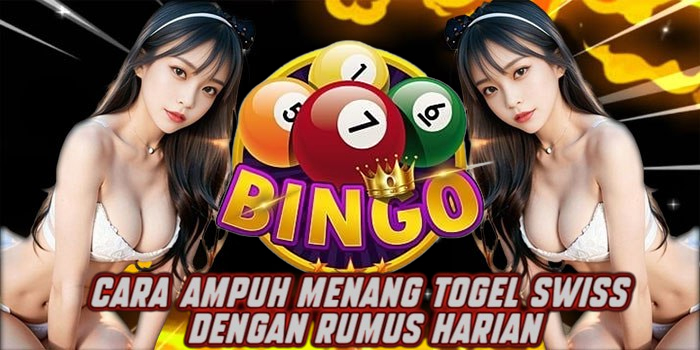 Cara Ampuh Menang Togel Swiss Dengan Rumus Harian