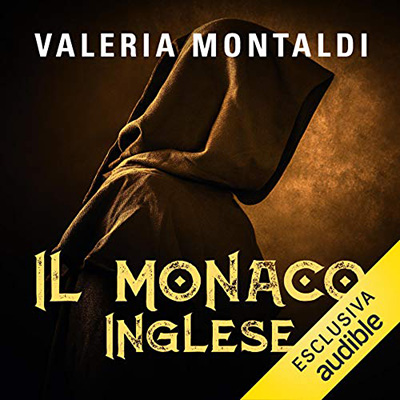 Valeria Montaldi - Il monaco inglese (2021) (mp3 - 128 kbps)