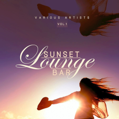 VA - Sunset Lounge Bar Vol. 1 (2019)