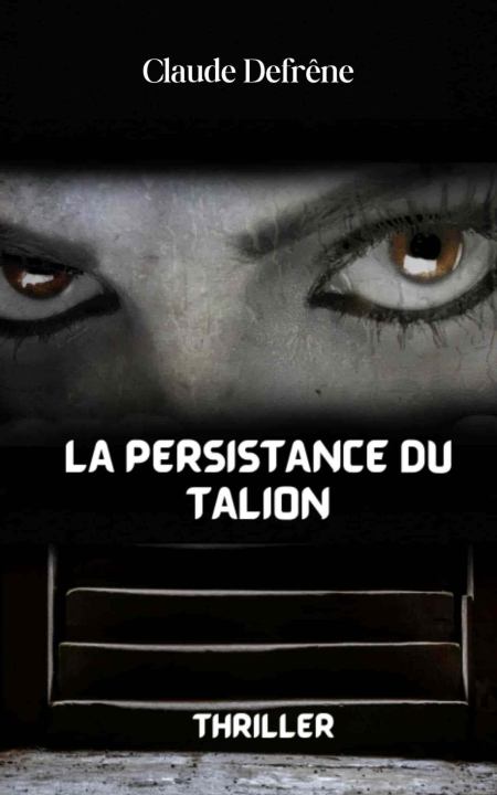 persistance-du-Talion-La-Claude-Defr-ne.jpg