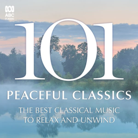 Various Artists - 101 Peaceful Classics (2021)