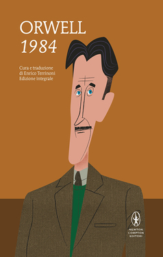 George Orwell – 1984.  Ediz. integrale (2021)