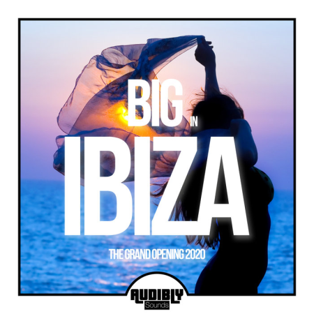 VA   Big in Ibiza The Grand Opening (2020)