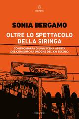 Sonia Bergamo – Oltre lo spettacolo della siringa (2025)