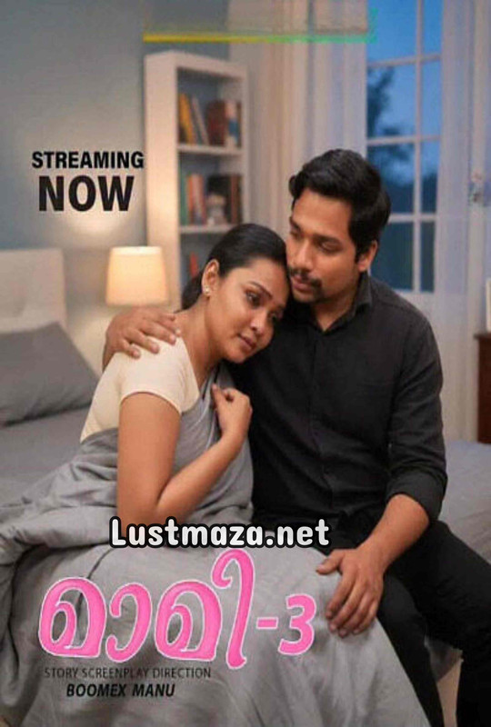 18+ Maami Part 3 (2025) Feni Series Malayalam – Hot Web Series – WEB-DL X264 1080p 720p 480p – Download