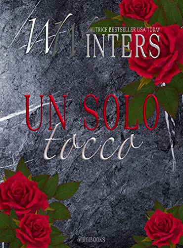 Willow Winters - Un solo tocco (Jase Cross Vol. 3) (2022)