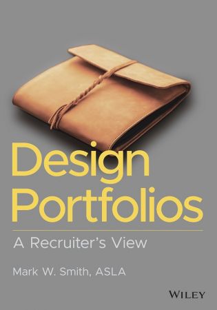 Design Portfolios: A Recruiter's View (True EPUB) Design Portfolios: A Recruiter's View (True EPUB)