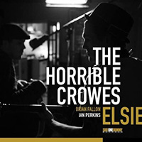 Elsie by The Horrible Crowes