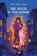 Eun-chae Seo – Tre volte il tuo nome (2026)