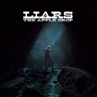 Liars - The Apple Drop (2021).mp3 - 320 Kbps