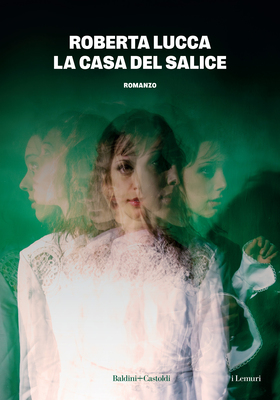Roberta Lucca - La casa del salice (2025)