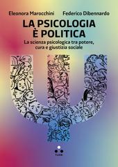 Eleonora Marocchini, Federico Dibennardo – La psicologia è politica (2026)