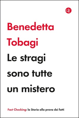 Benedetta Tobagi - Le stragi sono tutte un mistero (2024)