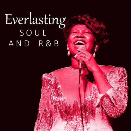 Various Artists - Everlasting Soul And R&B (2020) Various Artists - Everlasting Soul And R&B (2020)