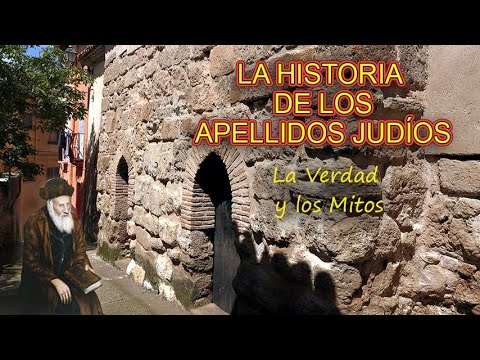 hqdefault - La Historia de los apellidos Judios (Verdad y Mito. Los hijos del Olvido)