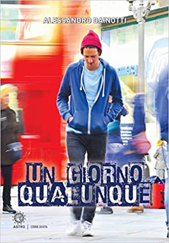 Alessandro Dainotti – Un giorno qualunque (2018)
